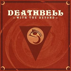 Deathbell : With the Beyond